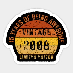 15 years of being awesome limited editon 2008 Sticker